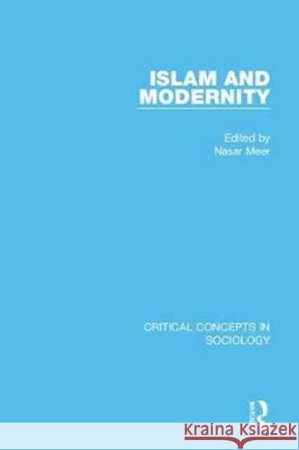 Islam and Modernity Nasar Meer 9781138930827 Routledge - książka