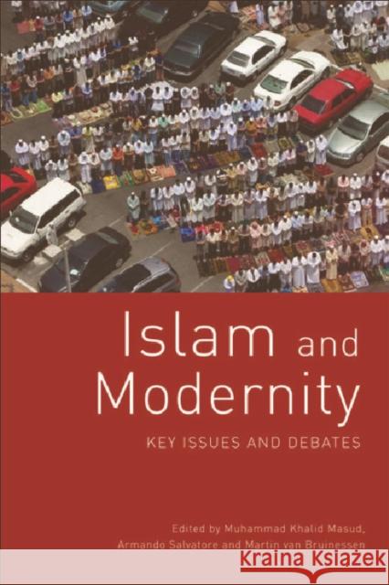 Islam and Modernity: Key Issues and Debates Khalid Masud, Muhammad 9780748637935  - książka