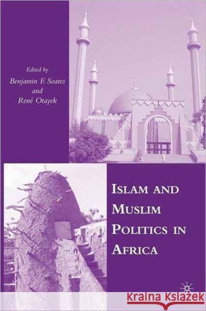 Islam and Muslim Politics in Africa B Soares 9781403979643  - książka