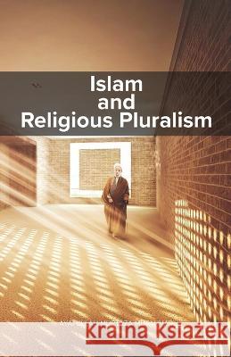 Islam and Religious Pluralism Mutahhari 9781898449836 World Federation of Ksimc - książka