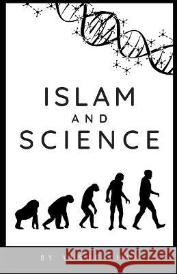 Islam and science Yusuf Khan   9798811619221 Independently Published - książka