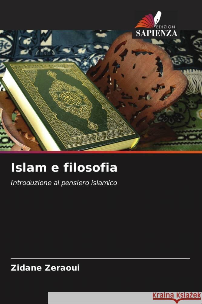 Islam e filosofia Zeraoui, Zidane 9786207090822 Edizioni Sapienza - książka