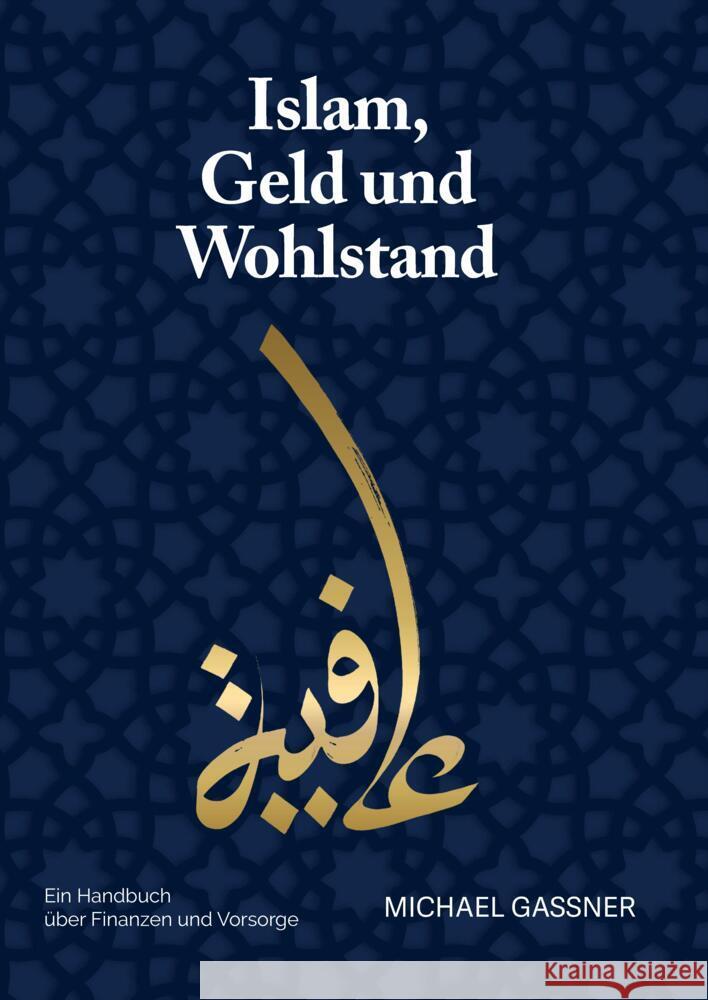 Islam, Geld und Wohlstand Gaßner, Michael 9783347542518 tredition - książka
