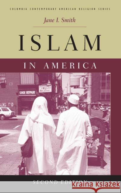 Islam in America Jane I. Smith 9780231147101 Columbia University Press - książka