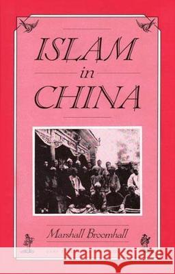 Islam in China Marshall Broomhall 9781850771517 Darf Publishers - książka