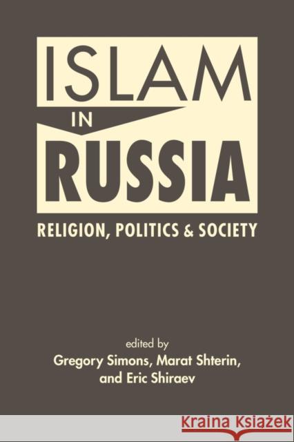 Islam in Russia: Religion, Politics & Society SIMONS  SHIRAEV   SH 9781955055376 EUROSPAN - książka