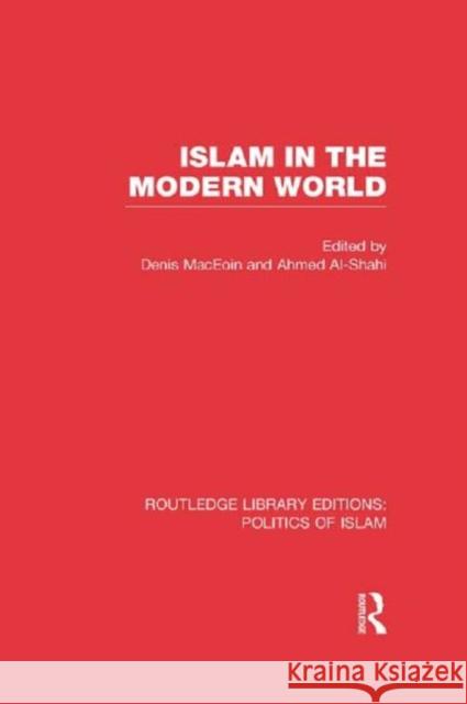 Islam in the Modern World (Rle Politics of Islam) Maceoin, Denis 9780415830782 Routledge - książka