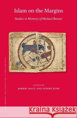 Islam on the Margins: Studies in Memory of Michael Bonner Robert Haug Steven Judd 9789004527829 Brill - książka