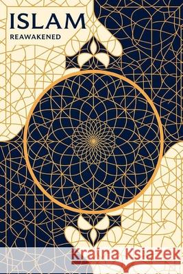 Islam Reawakened Aqib Khan 9781036973353 Independently Published - książka