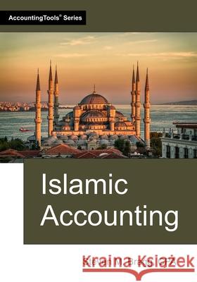 Islamic Accounting Steven M. Bragg 9781642211993 Accountingtools, Inc. - książka