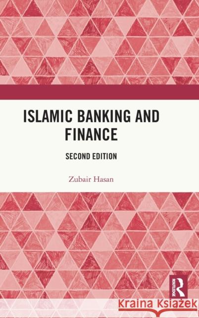 Islamic Banking and Finance: Second Edition Zubair, Hasan 9781032360645 Taylor & Francis Ltd - książka