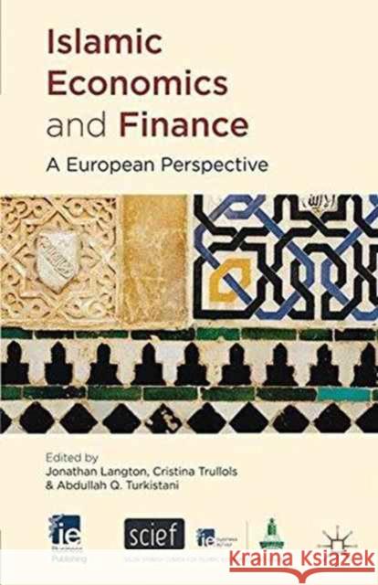 Islamic Economics and Finance: A European Perspective Langton, J. 9781349336043 Palgrave Macmillan - książka