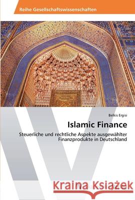 Islamic Finance Ergisi, Belkis 9783639449358 AV Akademikerverlag - książka