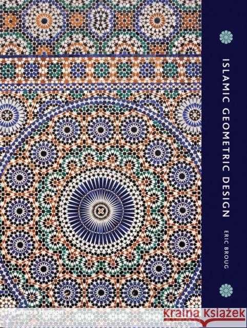 Islamic Geometric Design Eric Broug 9780500516959 Thames & Hudson Ltd - książka