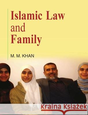 Islamic Law and Family M. M. Khan 9788183567800 Discovery Publishing House Pvt Ltd - książka