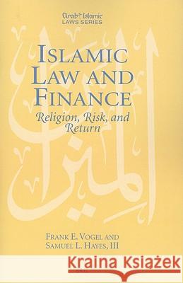 Islamic Law and Finance: Religion, Risk, and Return Vogel 9789041106247 CQ PRESS,U.S. - książka