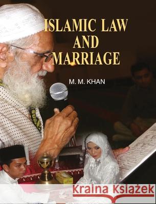 Islamic Law and Marriage M. M. Khan 9788183567824 Discovery Publishing House Pvt Ltd - książka