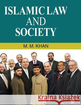 Islamic Law and Society M. M. Khan 9788183567848 Discovery Publishing House Pvt Ltd - książka