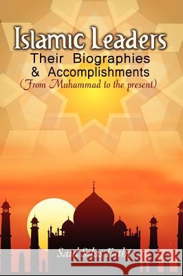 Islamic Leaders: Their Biographies & Accomplishments Fathi, Saul Silas 9780977711765 Saul Silas Fathi - książka