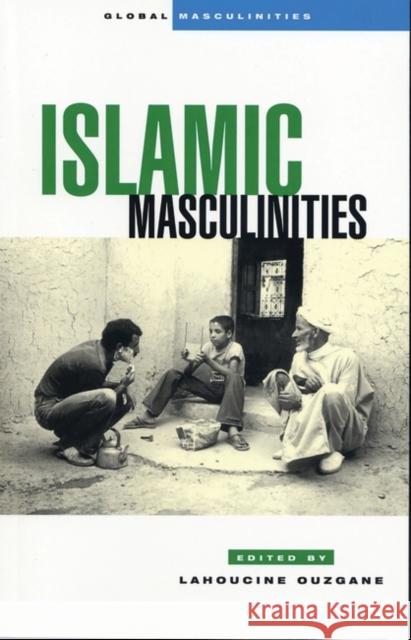 Islamic Masculinities Lahoucine Ouzgane 9781842772751 Zed Books - książka