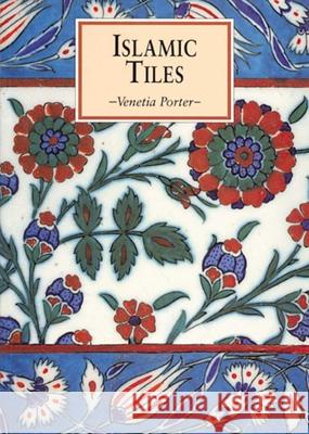 Islamic Tiles Venetia Porter 9781566565721 Interlink Publishing Group - książka