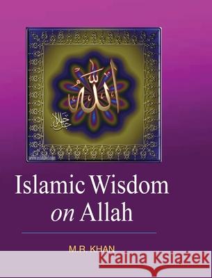 Islamic Wisdom on Allah M. M. Khan   9788183567893 Discovery Publishing House - książka