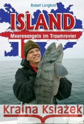 Island - Meeresangeln im Traumrevier Langford, Robert   9783275016914 Müller Rüschlikon - książka