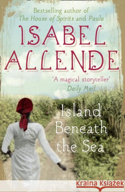 Island Beneath the Sea Isabel Allende 9780007348657 HarperCollins Publishers - książka