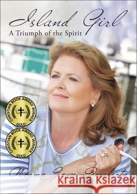 Island Girl: A Triumph of the Spirit Norma Joyce Dougherty 9781595540935 ELM Hill - książka