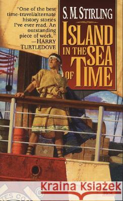 Island in the Sea of Time S. M. Stirling 9780451456755 Roc - książka