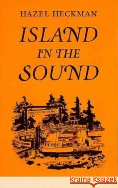 Island in the Sound Hazel Heckman 9780295954820 University of Washington Press - książka