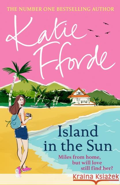 Island in the Sun Katie Fforde 9781529136180 Random House - książka