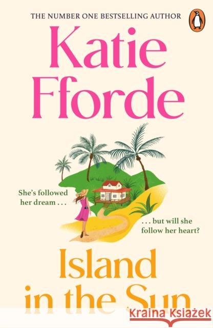 Island in the Sun Katie Fforde 9781529158151 Cornerstone - książka