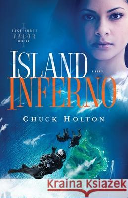 Island Inferno Chuck Holton 9781590525036 Multnomah Publishers - książka