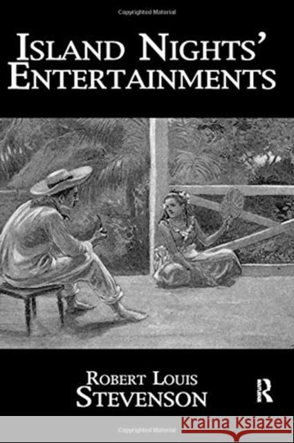 Island Nights' Entertainments Stevenson   9781138973404 Taylor and Francis - książka