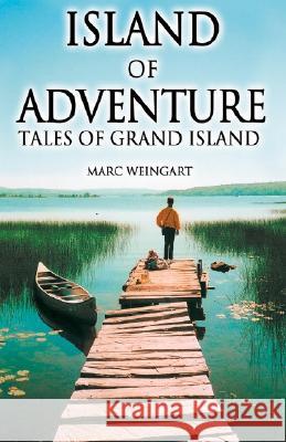 Island of Adventure Marc Weingart 9781401051518 Xlibris Corporation - książka