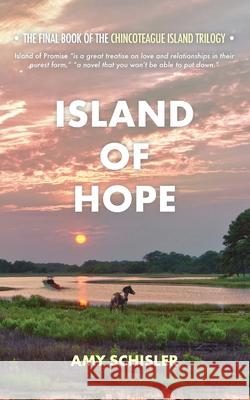 Island of Hope Amy Schisler 9781732224247 Amy Schisler, Author - książka