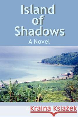 Island of Shadows Aart M. Va 9781420829297 Authorhouse - książka