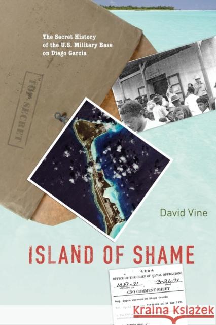 Island of Shame: The Secret History of the U.S. Military Base on Diego Garcia Vine, David 9780691149837  - książka