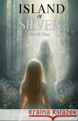 Island of Silver Bonnie Henderson Janet Silburn 9781967213108 Publish Authority - książka