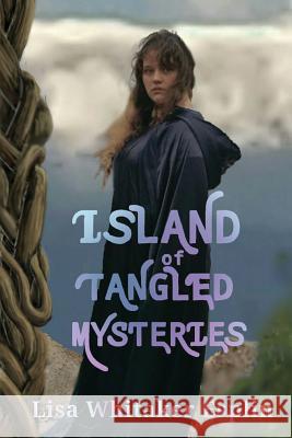 Island of Tangled Mysteries Lisa Whitaker Esplin 9781979249454 Createspace Independent Publishing Platform - książka