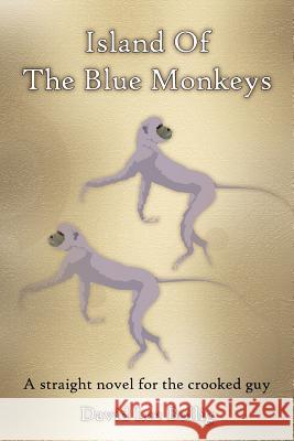 Island Of The Blue Monkeys David Lee Bollig 9781420878301 Authorhouse - książka