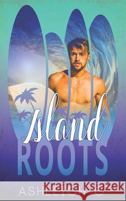 Island Roots Tamsyn Bester Covers by Tallulah Ashleigh G 9781792636929 Independently Published - książka