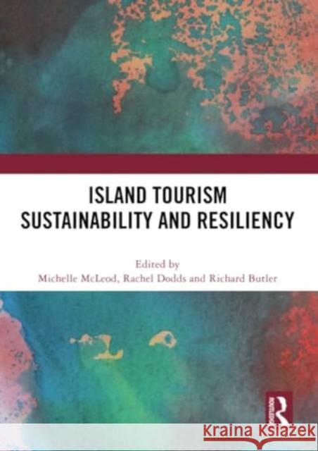 Island Tourism Sustainability and Resiliency  9781032248790 Taylor & Francis Ltd - książka