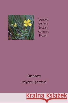 Islanders Margaret Elphinstone, Simon Hall 9781904999539 Zeticula Ltd - książka