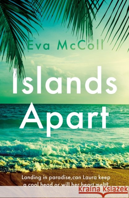 Islands Apart EVA McCOLL 9781805140849 Troubador Publishing - książka