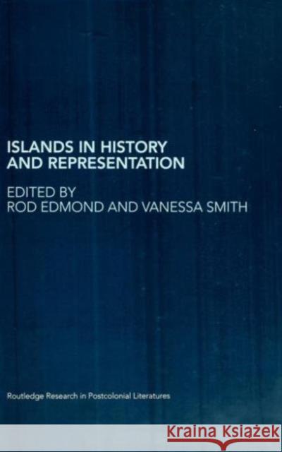 Islands in History and Representation Sandra Silberstein Rod Edmund Rod Edmond 9780415286664 Routledge - książka