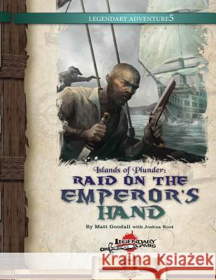 Islands of Plunder: Raid on the Emperor's Hand (5E) Root, Joshua 9781534759879 Createspace Independent Publishing Platform - książka