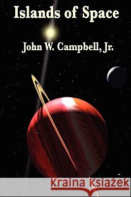 Islands of Space John W Campbell, Jr 9781604596618 Wilder Publications - książka