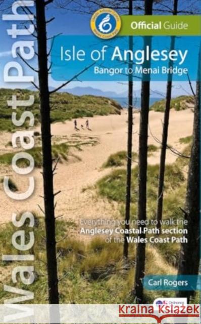 Isle of Anglesey: Bangor to Menai Bridge (Officail guide: Wales Coast Path) Carl Rogers 9781902512402 Mara Books - książka